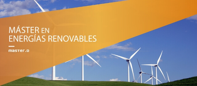 Master energías renovables: elige una profesión en demanda Master energías renovables: elige una profesión en demanda