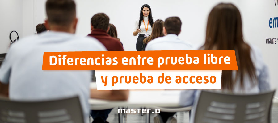 Diferencia prueba libre prueba de acceso