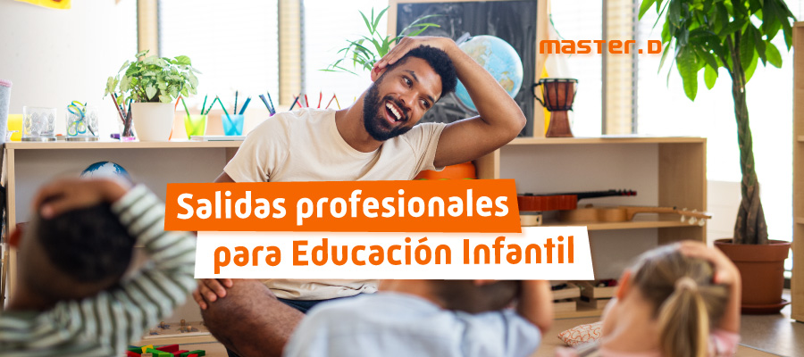 Salidas Profesionales Educación Infantil