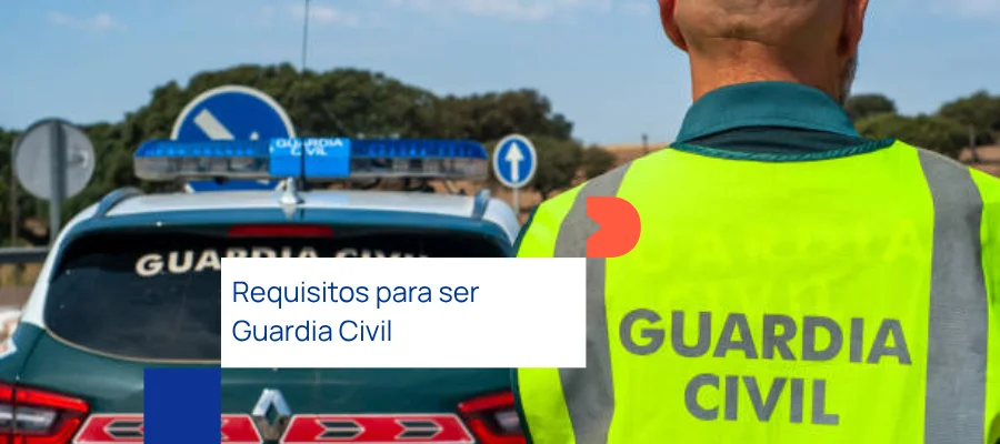 Requisitos Guardia Civil