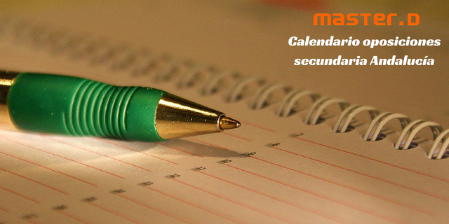 Oposiciones secundaria Andalucía: Calendario