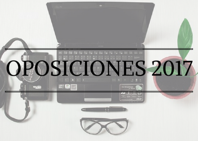 Oposiciones 2017 Oposiciones 2017