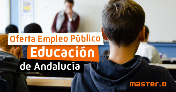 Oposiciones educación Andalucía 2023