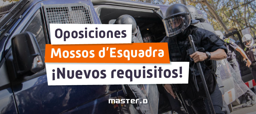 Cambios requisitos mossos Cambios requisitos mossos