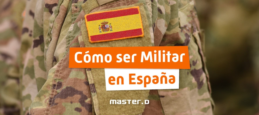 como ser militar en españa