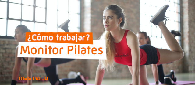 Cómo ser monitor de Pilates
