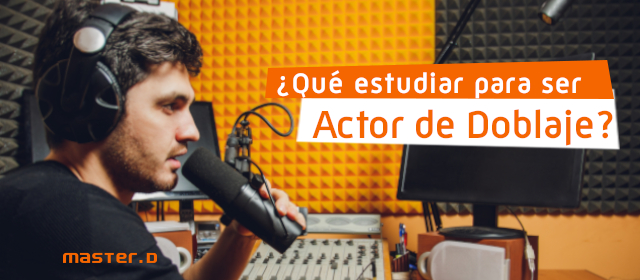 Cómo ser actor de doblaje