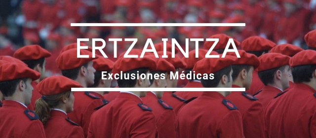 Exclusiones Médicas Oposiciones Ertzaintza