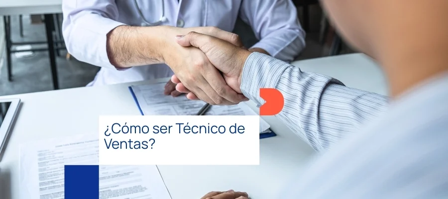 Cómo ser Técnico de Ventas