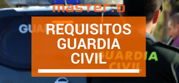 Requisitos Guardia Civil 2019 Requisitos Guardia Civil 2019