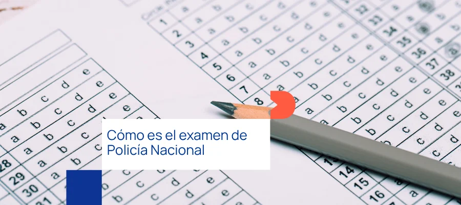 Examen oposición Policía Nacional