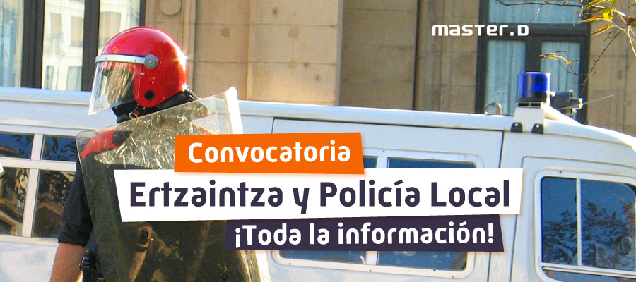 Convocatoria Ertzaintza y Policía Local País Vasco 2023