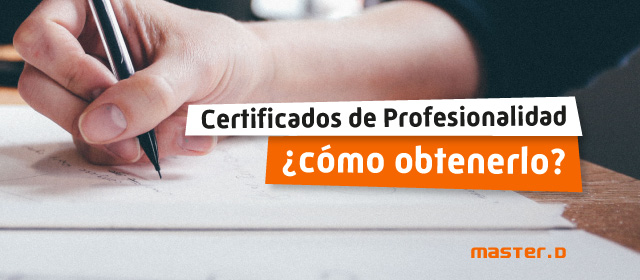 Qué es un certificado de profesionalidad