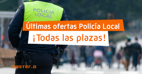 Plazas Policía Local españa