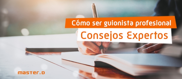 Qué estudiar para ser guionista profesional
