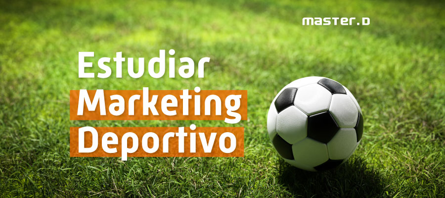 Dónde estudiar Marketing Deportivo