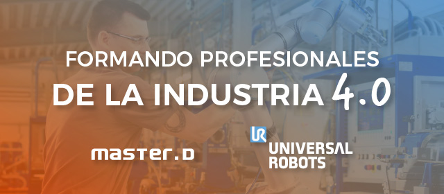 Formación MasterD y Universal Robots