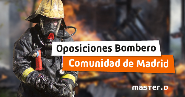 Oposiciones bomberos Comunidad de Madrid