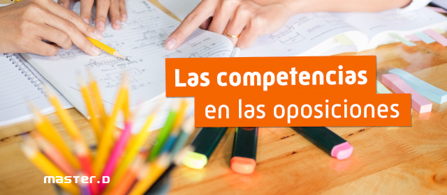 Pruebas de Competencias en las Oposiciones