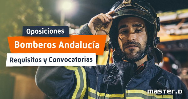 Oposiciones bomberos Junta de Andalucía Oposiciones bomberos Junta de Andalucía