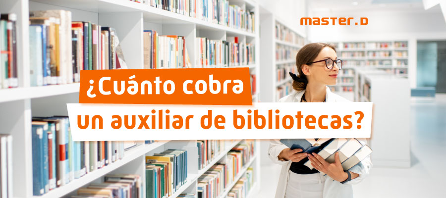 Cuanta gana un auxiliar de bilbioteca