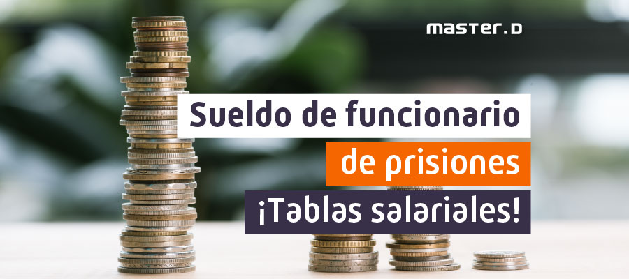 salario instituciones penitenciarias