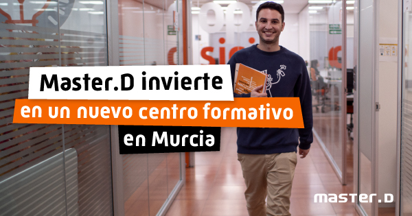 MasterD invierte 100.000€ en un nuevo centro formativo en Murcia