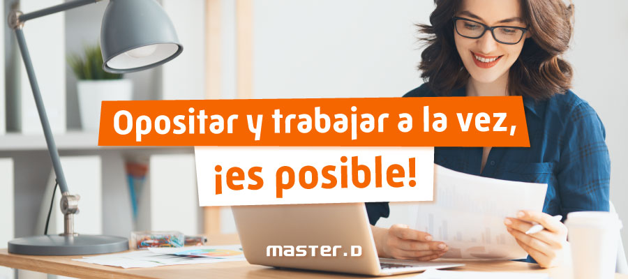 opositar y trabajar