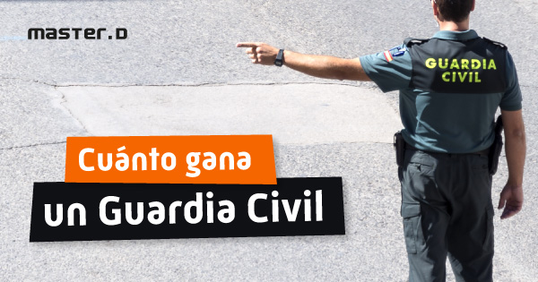 Cuanto cobra un Guardia Civil en 2026