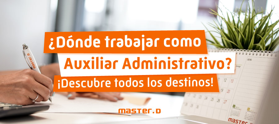 Destinos Auxiliar Administrativo Estado 