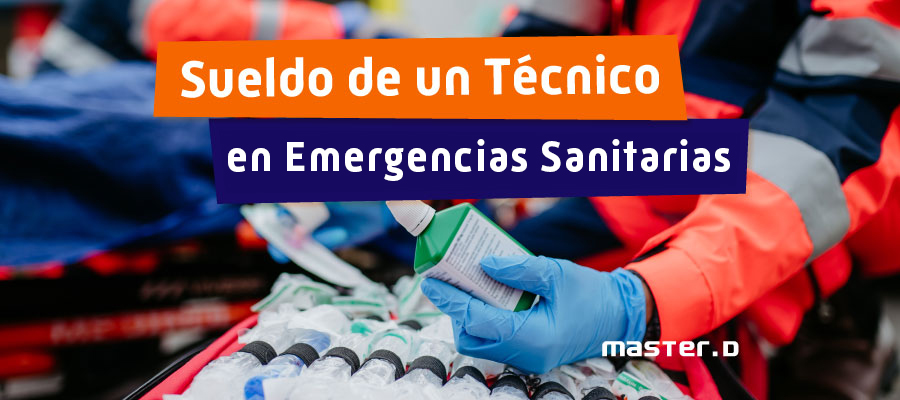 Salario Técnico en Emergencias Sanitarias