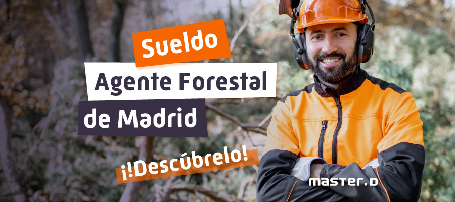 Agente Forestal de Madrid Sueldo