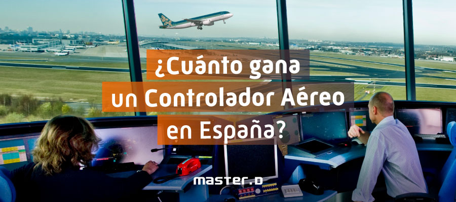 Sueldo Controlador Aéreo