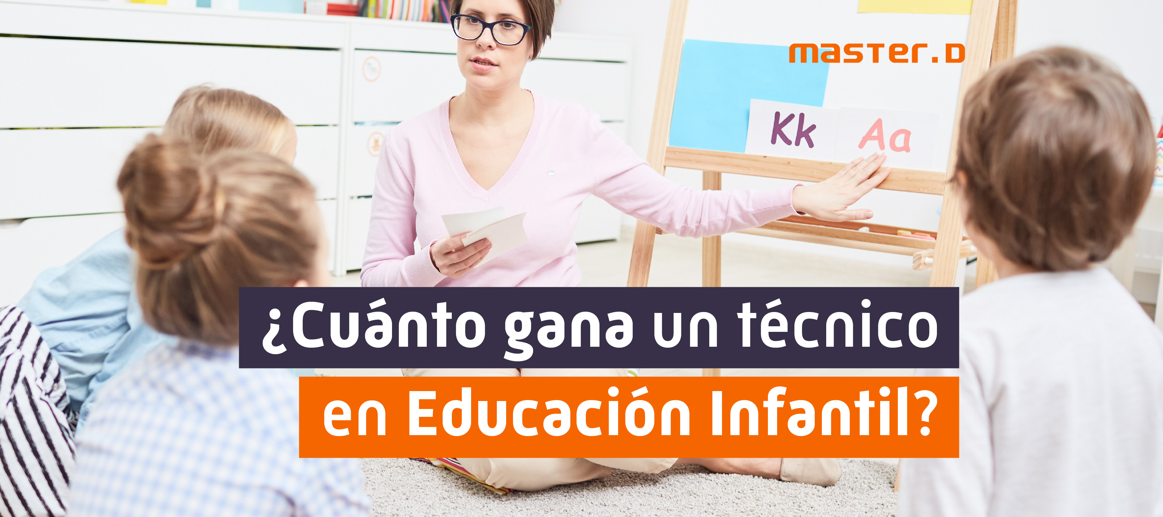 Sueldo Técnico Superior en Educación Infantil