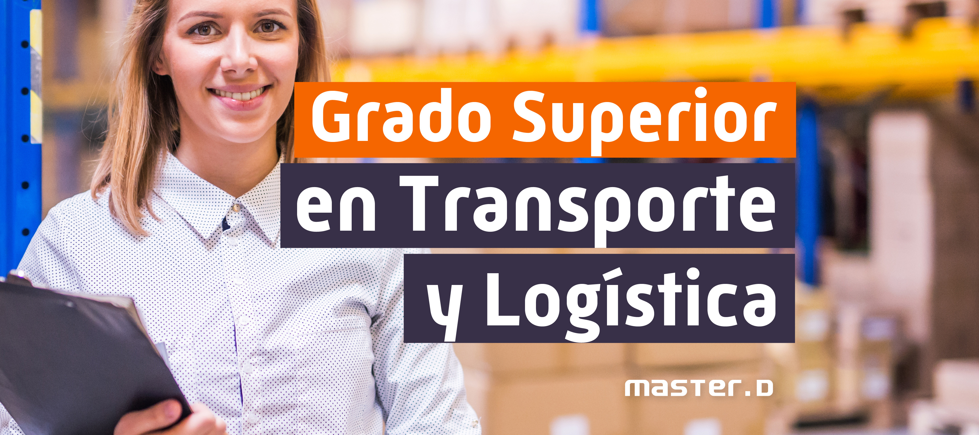 Grado Superior en Transporte y Logística