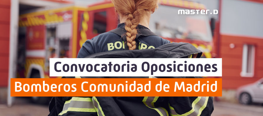 Convocatoria Oposiciones Bomberos Comunidad Madrid