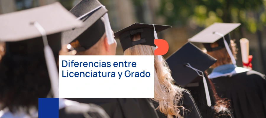Diferencias entre Grado y Licenciatura