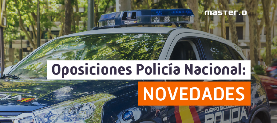 Policía Nacional Requisitos, Pruebas y Temario