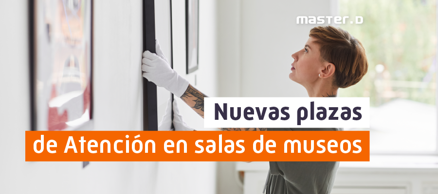 Atención en salas de museos