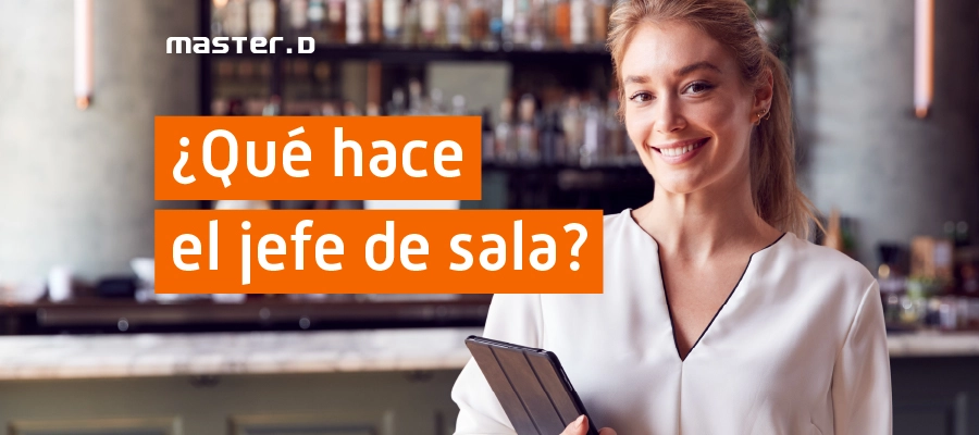 ¿Qué hace un jefe de sala? Funciones, habilidades y empleo