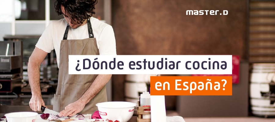 Dónde estudiar cocina en España