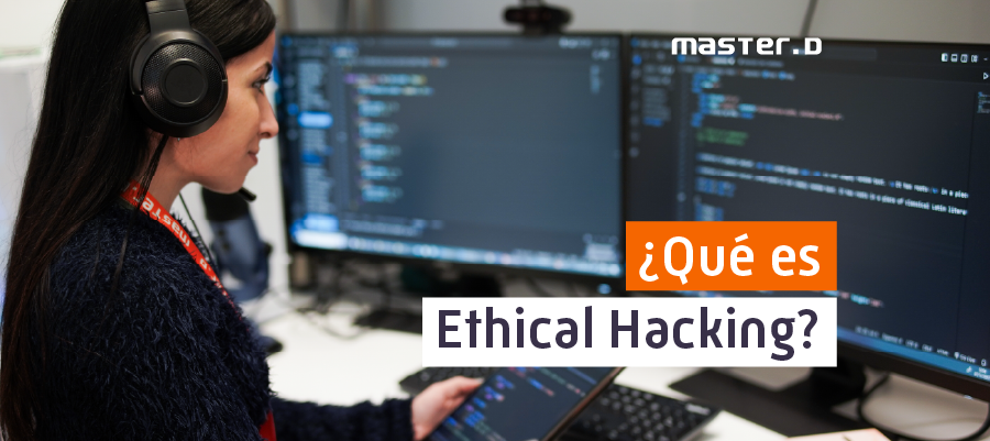 Qué es Ethical Hacking
