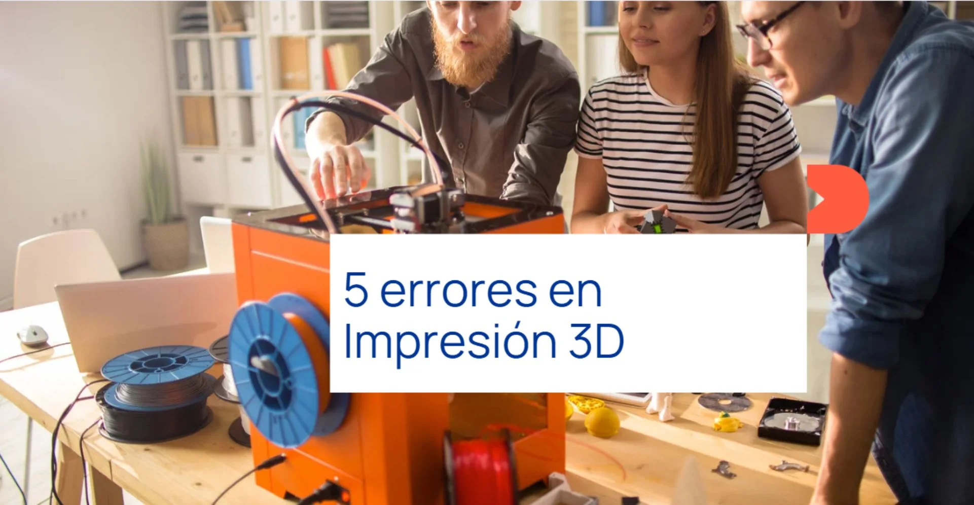 Descubre los errores en impresión 3d