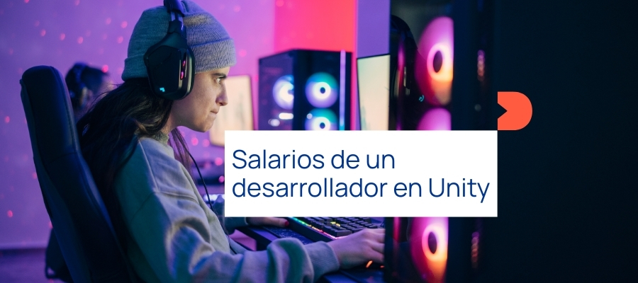 Descubre el salario de un desarrollar de Unity