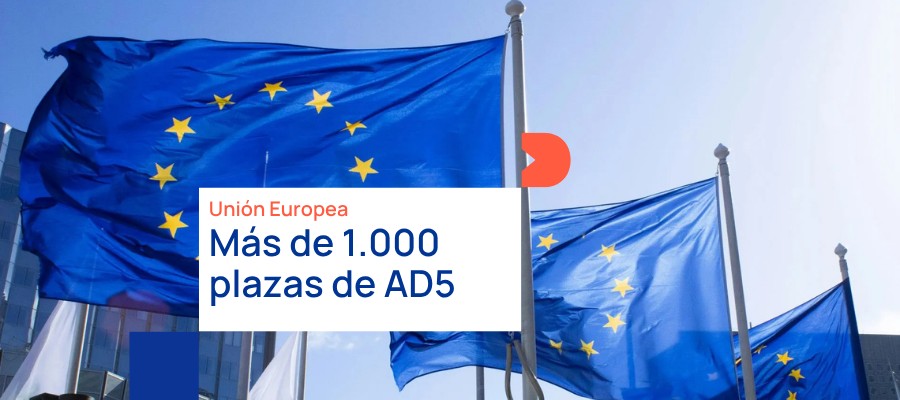 Convocatoria de AD5: Más de 1.000 plazas para la UE