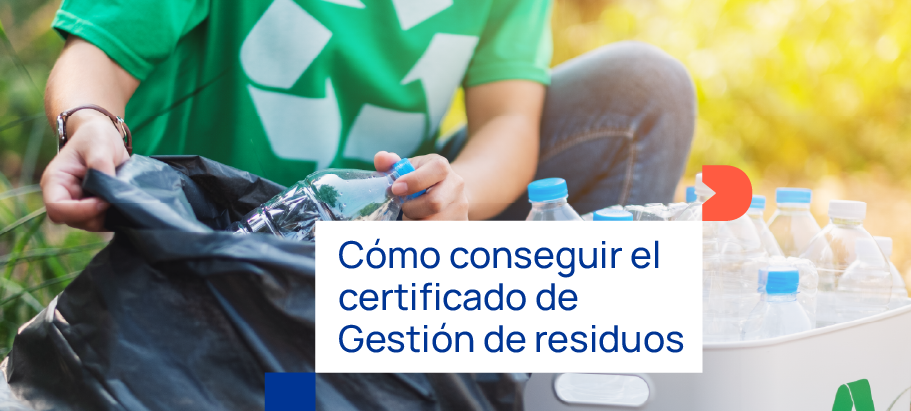 Certificado de Gestión de residuos industriales y urbanos