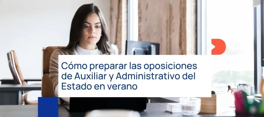 Oposiciones Auxiliar y Administrativo del Estado 2026