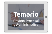 Temario Gestión Procesal y Administrativa