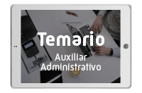Temario Auxiliar Administrativo. Parte General