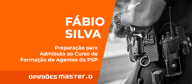 Como ser PSP: Fábio Silva entra para as forças de segurança